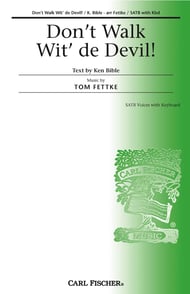 Don't Walk Wit' de Devil! SATB choral sheet music cover Thumbnail